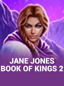 Jane Jones Book Of Kings 2 Slot Terbaru 2026: RTP dan Max Win
