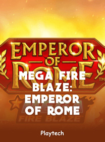 Mega Fire Blaze Emperor of Rome Terbaru: Review Game dan Link Main